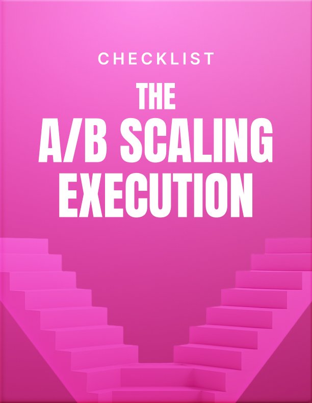 The AB Scaling Execution Checklist
